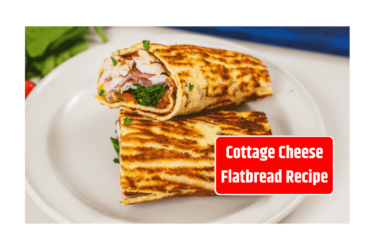 Cottage Cheese Flatbread Recipe