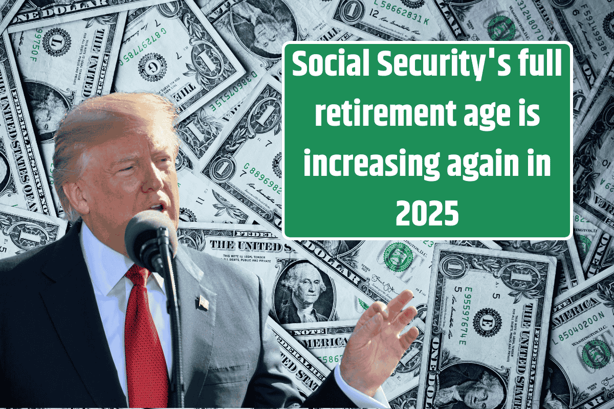 Social Security's full retirement age is increasing again in 2025 State Pensioners Must Know