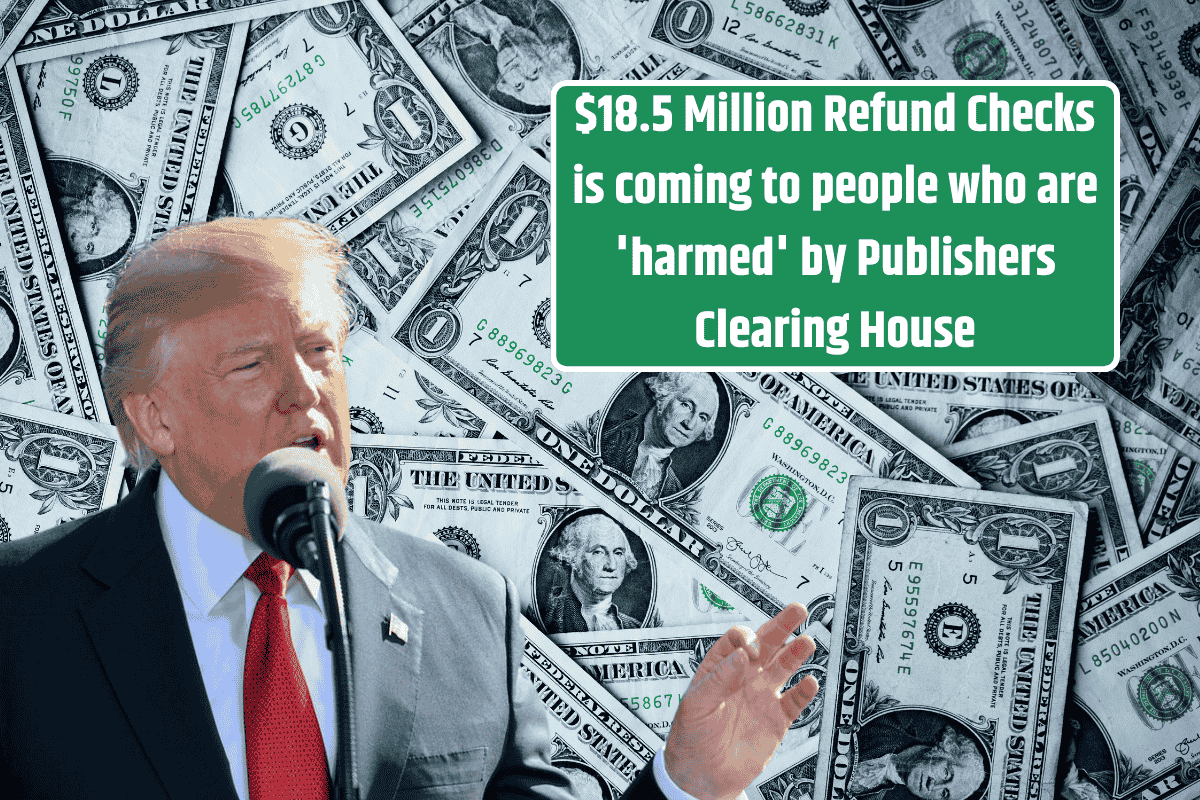 $18.5 Million Refund Checks is coming to people who are 'harmed' by Publishers Clearing House: Know Payment Schedule