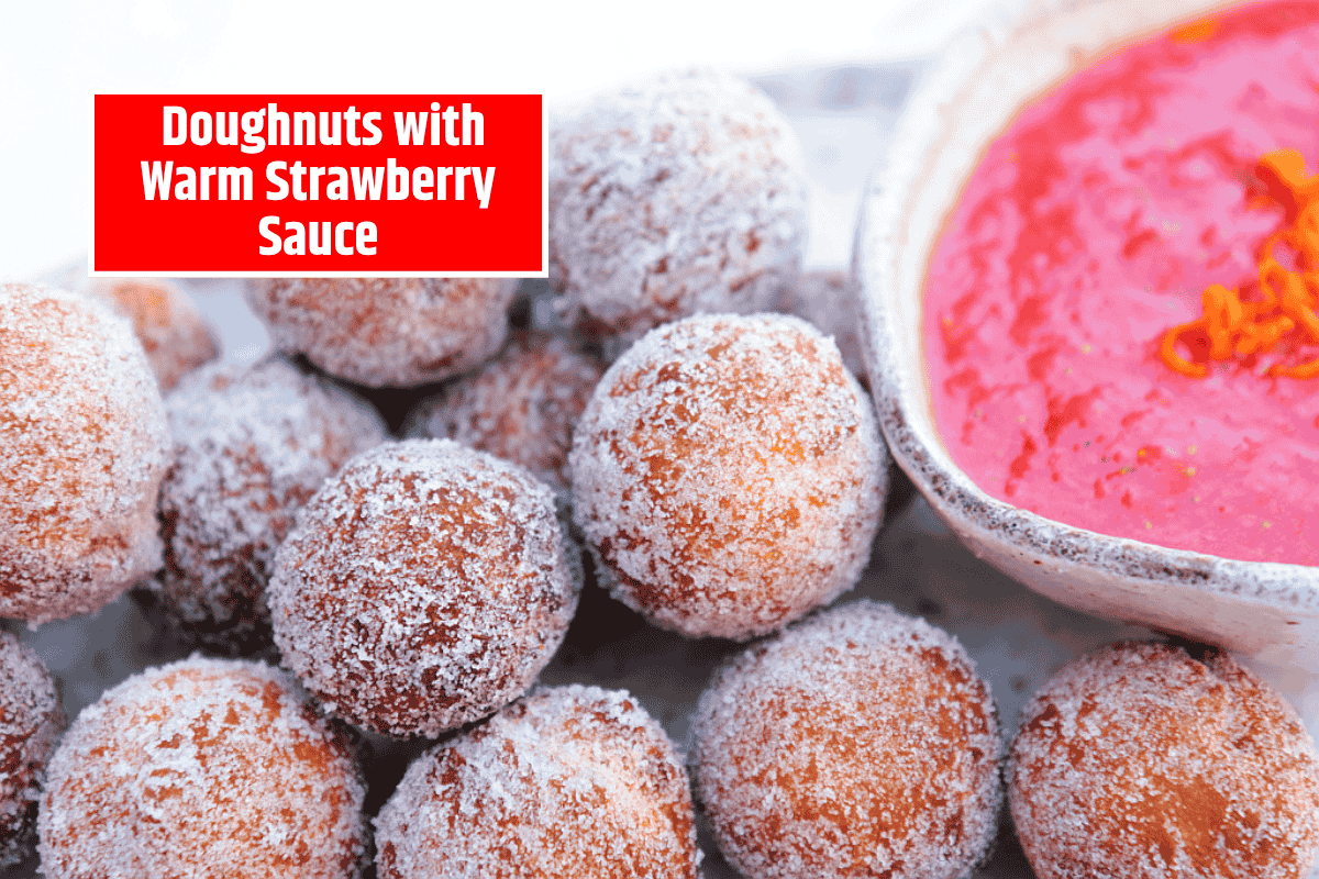Delicious Homemade Doughnuts with Warm Strawberry Sauce